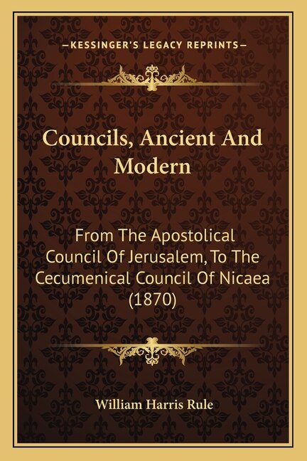 Front cover_Councils, Ancient And Modern