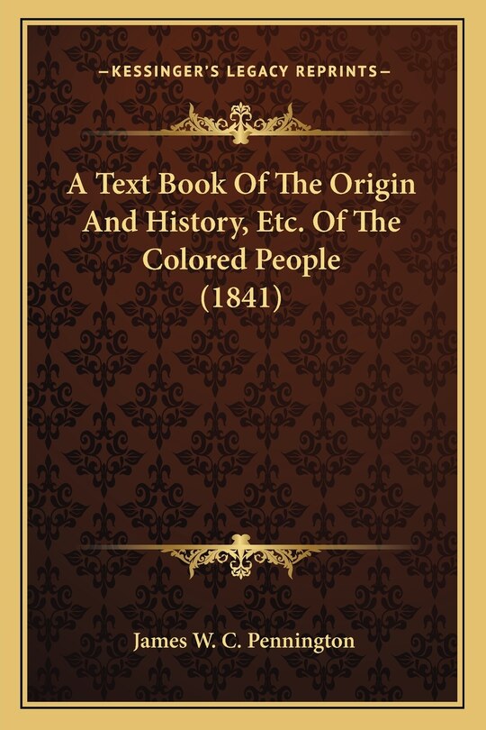 Couverture_A Text Book Of The Origin And History, Etc. Of The Colored People (1841)