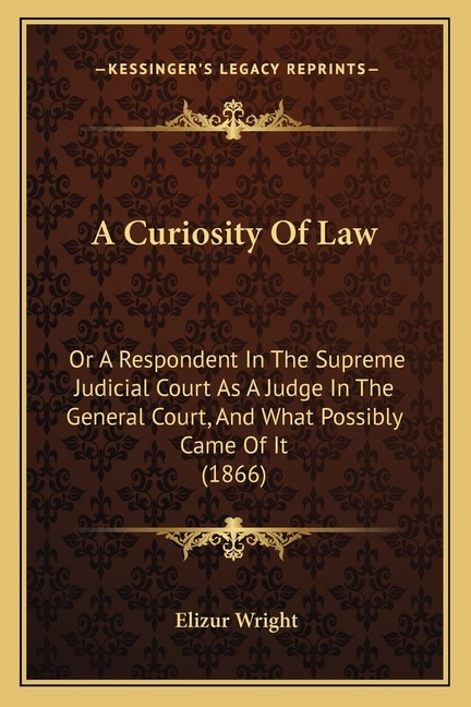 Front cover_A Curiosity Of Law