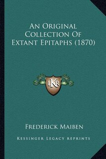 Front cover_An Original Collection Of Extant Epitaphs (1870)
