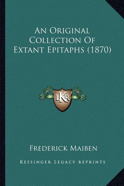 Front cover_An Original Collection Of Extant Epitaphs (1870)