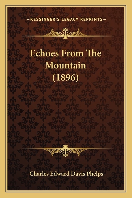 Front cover_Echoes From The Mountain (1896)
