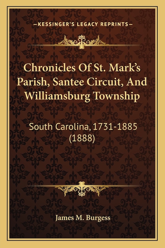 Front cover_Chronicles Of St. Mark's Parish, Santee Circuit, And Williamsburg Township