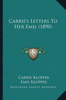 Couverture_Carrie's Letters To Her Emil (1890)