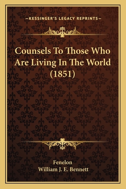 Front cover_Counsels To Those Who Are Living In The World (1851)