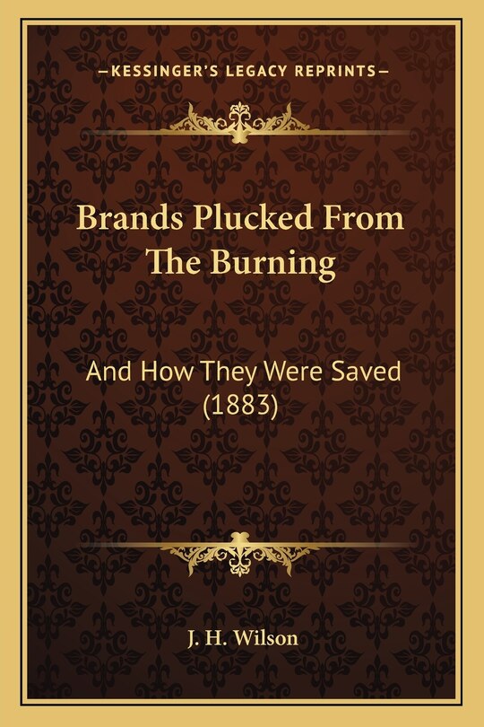 Front cover_Brands Plucked From The Burning