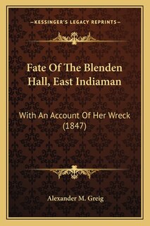 Couverture_Fate Of The Blenden Hall, East Indiaman