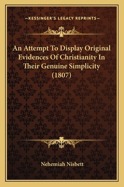 Couverture_An Attempt To Display Original Evidences Of Christianity In Their Genuine Simplicity (1807)