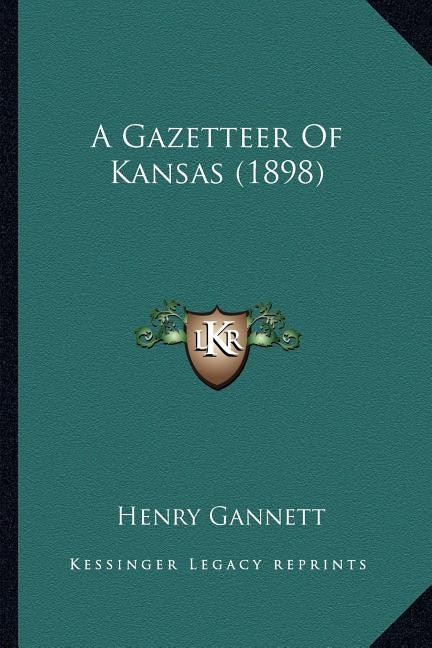 Front cover_A Gazetteer Of Kansas (1898)
