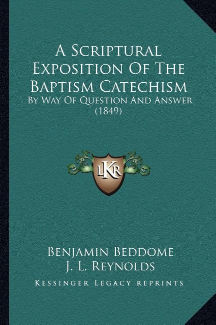 Couverture_A Scriptural Exposition Of The Baptism Catechism