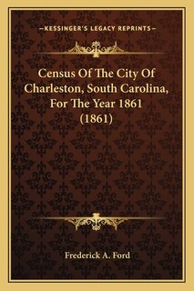 Couverture_Census Of The City Of Charleston, South Carolina, For The Year 1861 (1861)