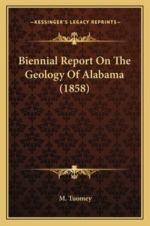 Front cover_Biennial Report On The Geology Of Alabama (1858)