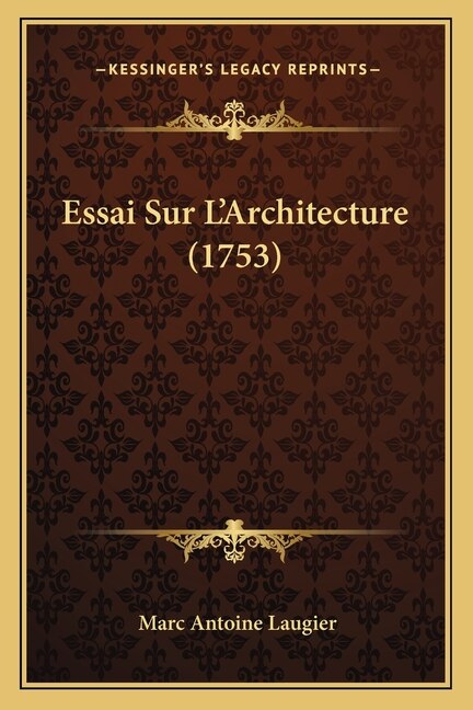 Front cover_Essai Sur L'Architecture (1753)