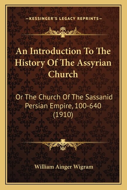 Couverture_An Introduction To The History Of The Assyrian Church