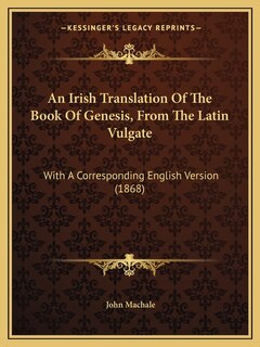 Couverture_An Irish Translation Of The Book Of Genesis, From The Latin Vulgate