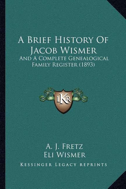 Couverture_A Brief History Of Jacob Wismer