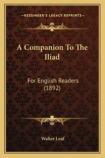Front cover_A Companion To The Iliad