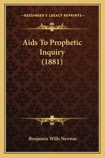 Front cover_Aids To Prophetic Inquiry (1881)