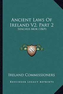 Couverture_Ancient Laws Of Ireland V2, Part 2
