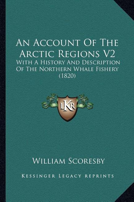 Couverture_An Account Of The Arctic Regions V2