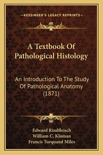 Front cover_A Textbook Of Pathological Histology