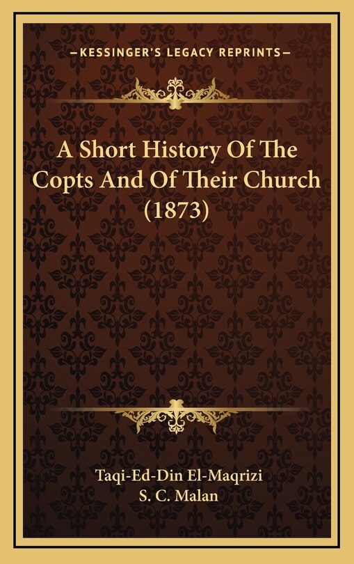 Front cover_A Short History Of The Copts And Of Their Church (1873)