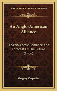Front cover_An Anglo-American Alliance