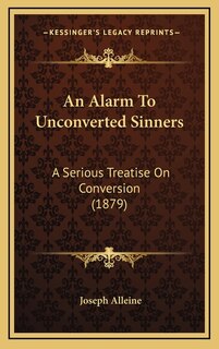 Front cover_An Alarm To Unconverted Sinners
