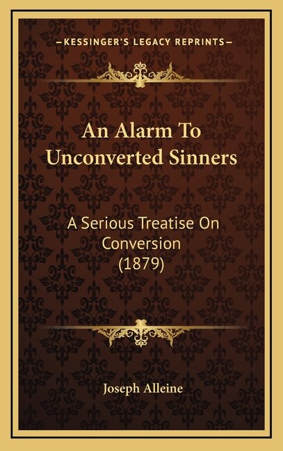 Front cover_An Alarm To Unconverted Sinners