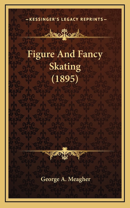 Front cover_Figure and Fancy Skating (1895)