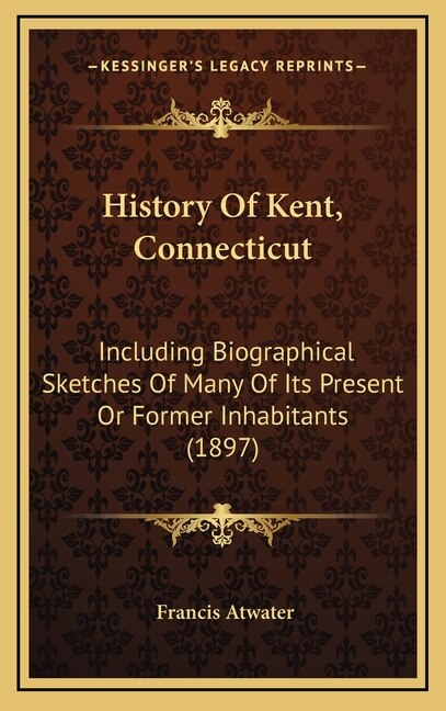 Couverture_History Of Kent, Connecticut