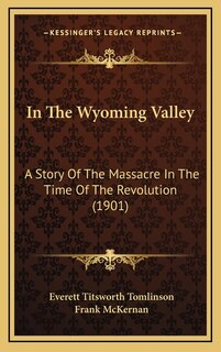 Front cover_In The Wyoming Valley