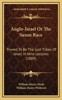 Front cover_Anglo-Israel Or The Saxon Race