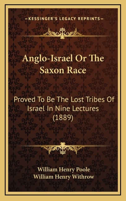Front cover_Anglo-Israel Or The Saxon Race