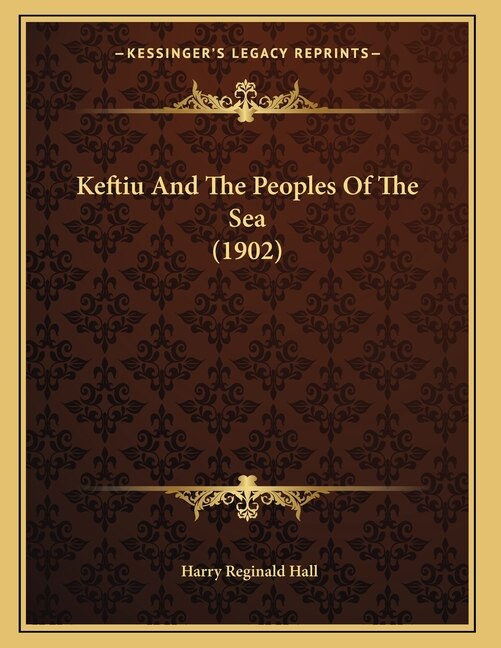 Front cover_Keftiu And The Peoples Of The Sea (1902)