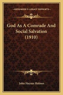 Front cover_God As A Comrade And Social Salvation (1910)