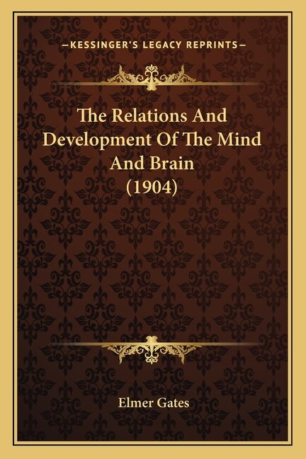 Couverture_The Relations And Development Of The Mind And Brain (1904)