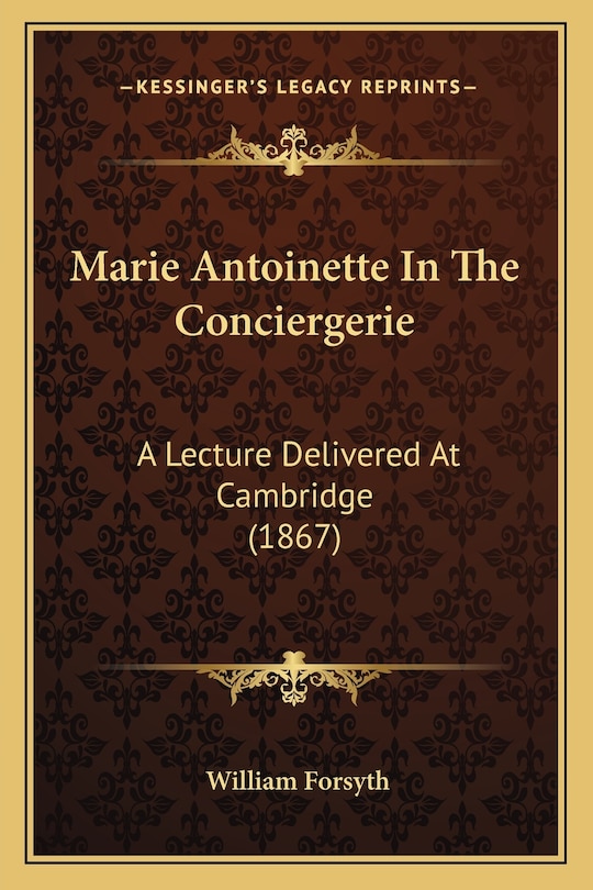 Couverture_Marie Antoinette In The Conciergerie