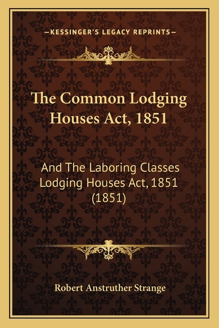 Front cover_The Common Lodging Houses Act, 1851