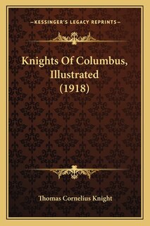 Front cover_Knights Of Columbus, Illustrated (1918)