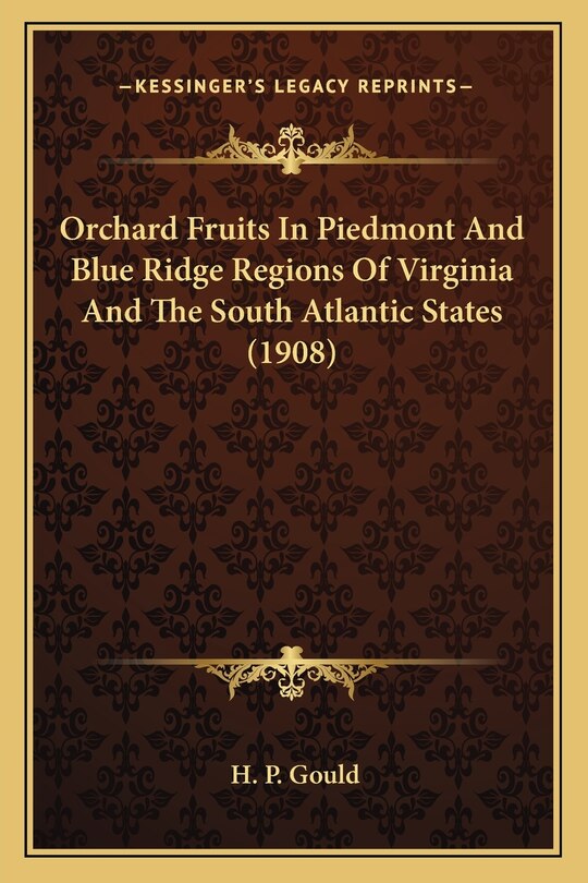 Front cover_Orchard Fruits In Piedmont And Blue Ridge Regions Of Virginia And The South Atlantic States (1908)