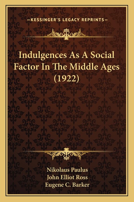 Couverture_Indulgences As A Social Factor In The Middle Ages (1922)