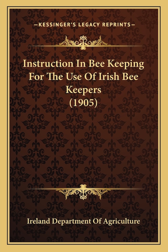 Couverture_Instruction In Bee Keeping For The Use Of Irish Bee Keepers (1905)