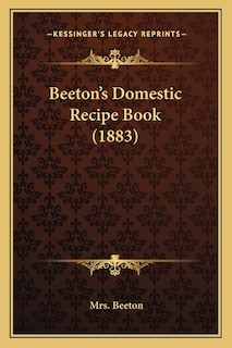 Front cover_Beeton's Domestic Recipe Book (1883)
