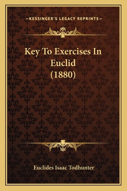 Front cover_Key To Exercises In Euclid (1880)