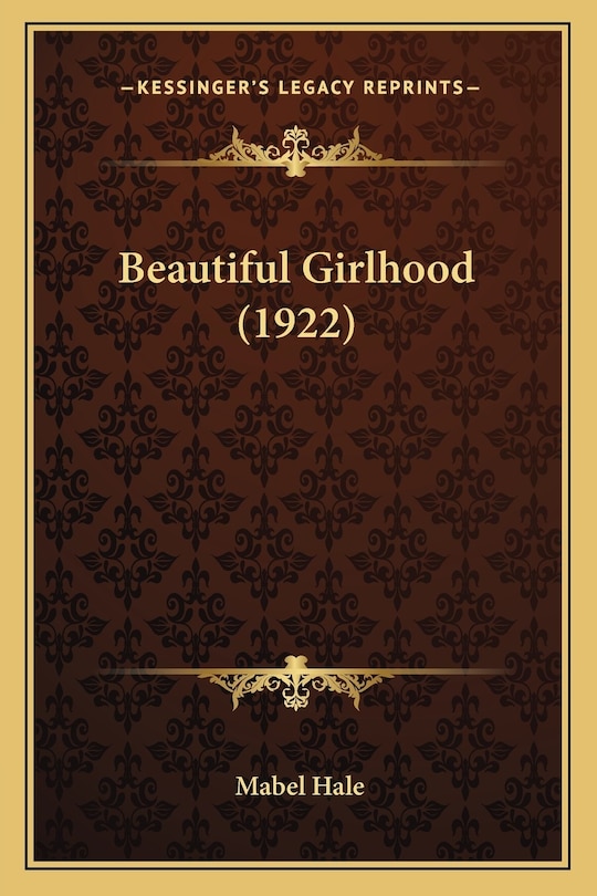 Front cover_Beautiful Girlhood (1922)