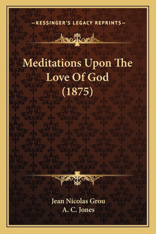 Couverture_Meditations Upon The Love Of God (1875)