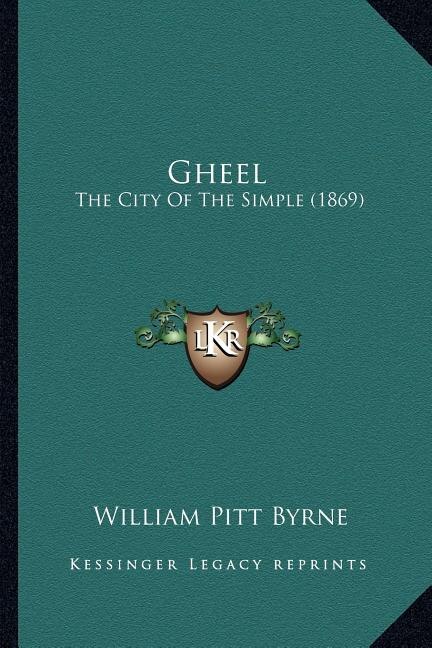 Gheel: The City Of The Simple (1869)