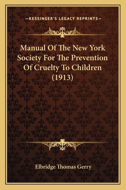 Couverture_Manual Of The New York Society For The Prevention Of Cruelty To Children (1913)