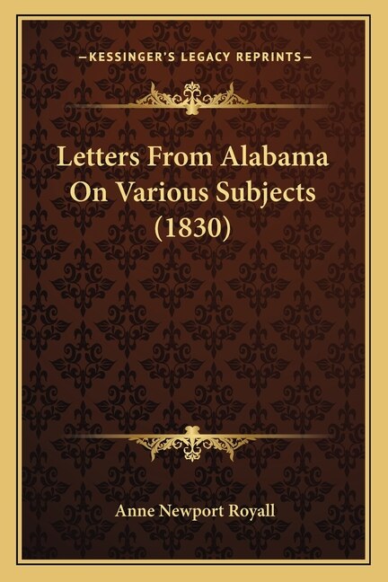 Front cover_Letters From Alabama On Various Subjects (1830)